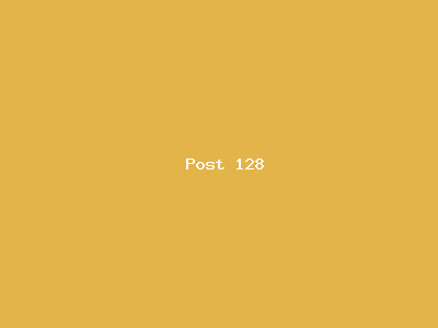Post number 128