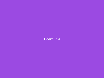 Post number 14