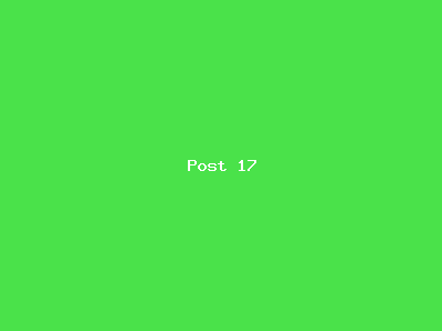 Post number 17