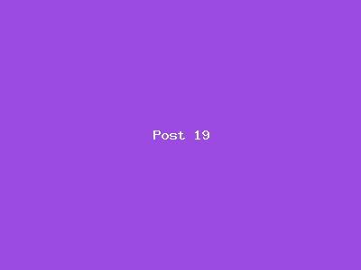 Post number 19