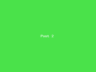 Post number 2