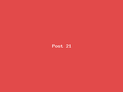 Post number 21