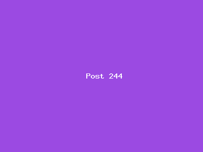 Post number 244
