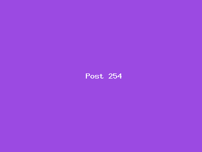 Post number 254