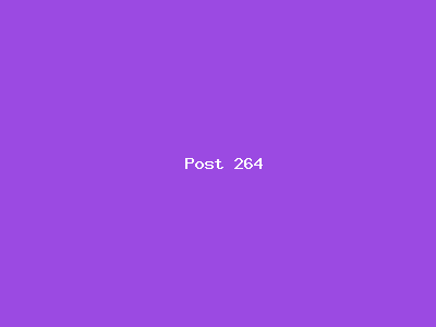 Post number 264