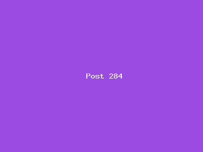Post number 284