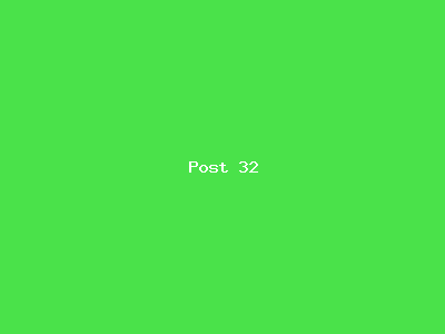 Post number 32