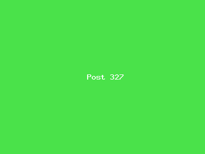 Post number 327
