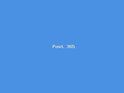 Post number 365