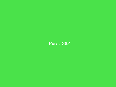 Post number 387
