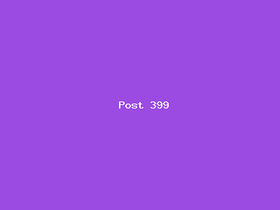 Post number 399