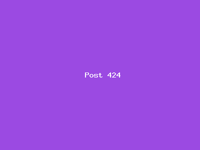 Post number 424