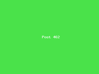 Post number 462