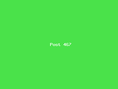 Post number 467