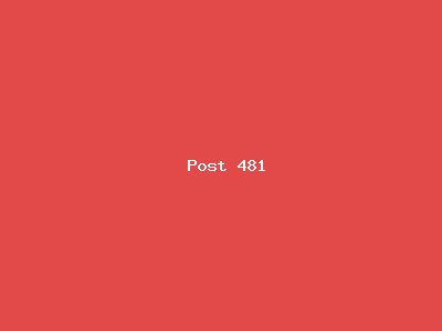 Post number 481