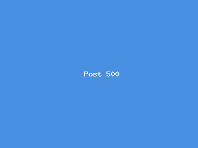 Post number 500