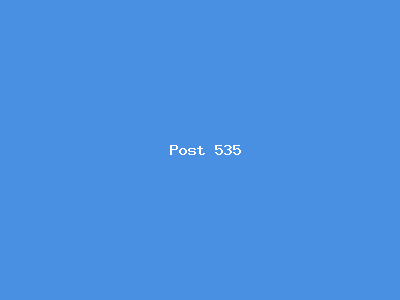 Post number 535