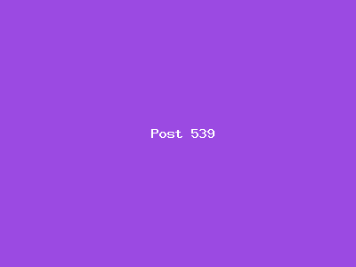 Post number 539