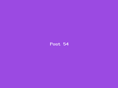Post number 54