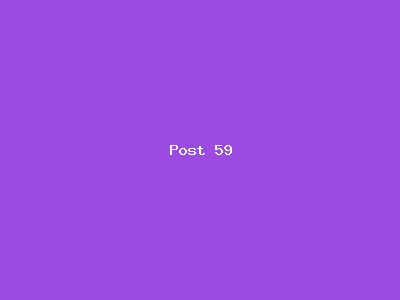 Post number 59