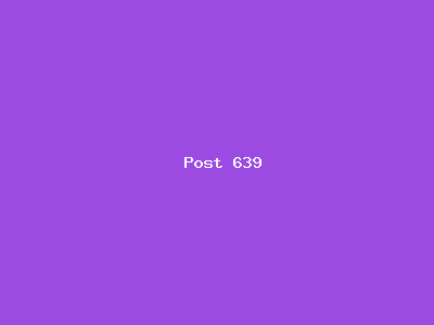 Post number 639