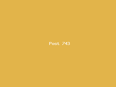 Post number 743