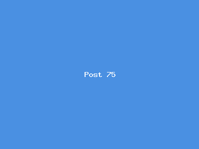 Post number 75