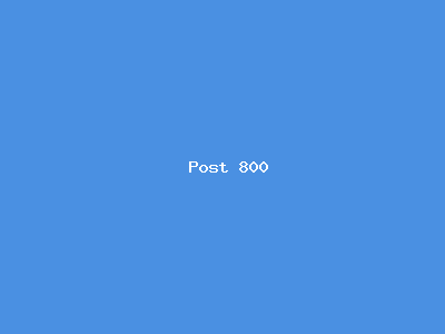 Post number 800