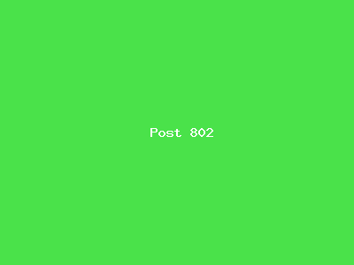 Post number 802