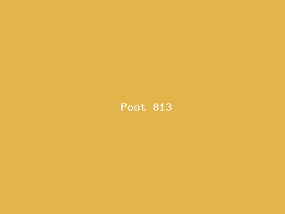 Post number 813