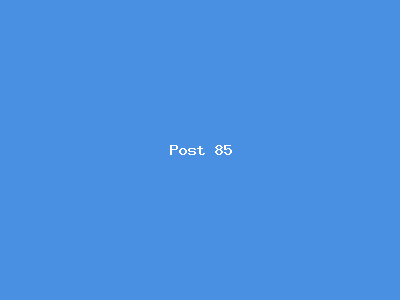 Post number 85