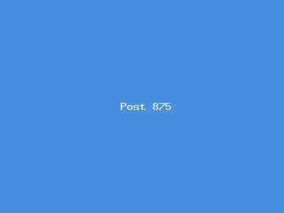 Post number 875