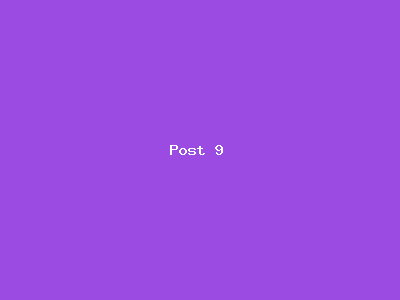 Post number 9