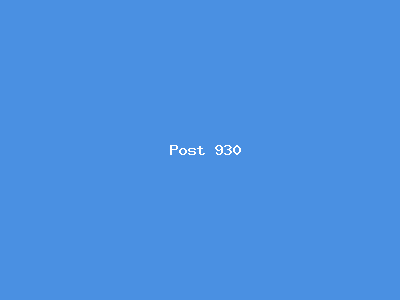 Post number 930