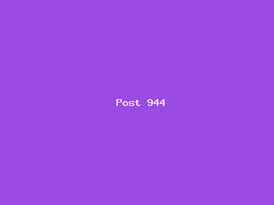 Post number 944